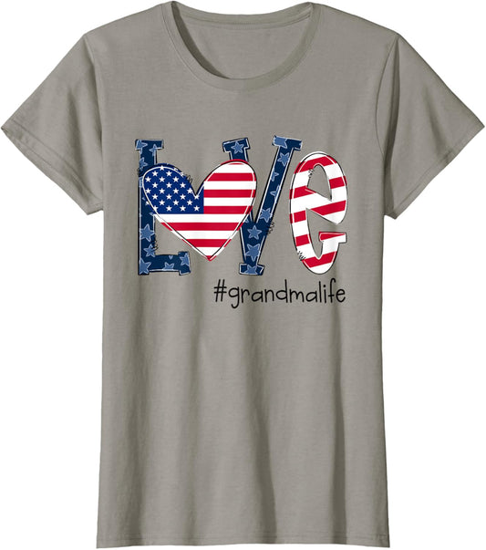 Love Grandma Life American Flag Shirt 4th Of July T-Shirt T-Shirt