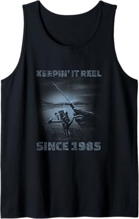 KEEPIN' IT REEL SINCE 1985 - Fun Fishing Tank Top