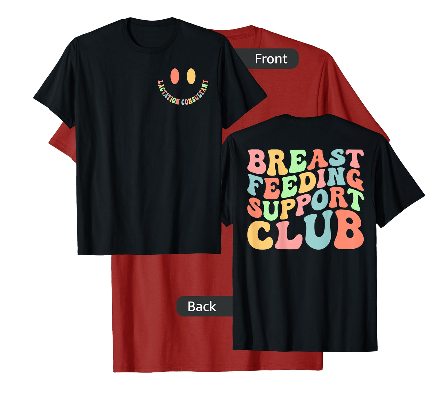 Breastfeeding Support Club Lactation Consultant Counselor T-Shirt