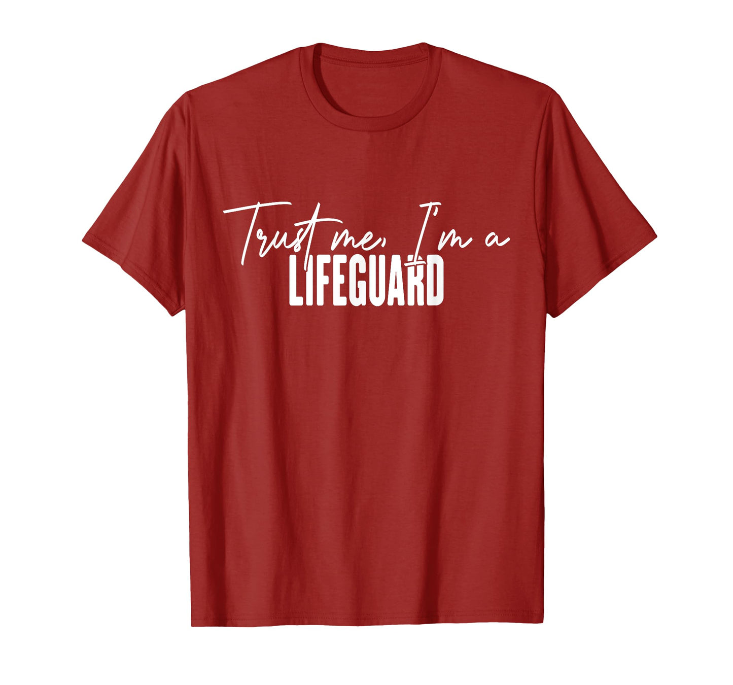 funny Lifeguard gifts Trust me I'm a Lifeguard T-Shirt