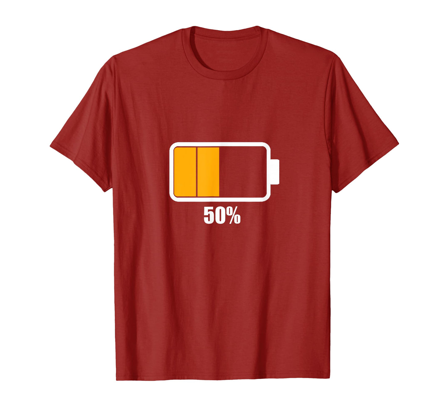 Battery half [50% remaining] Battery Dead tshirt battery low T-Shirt