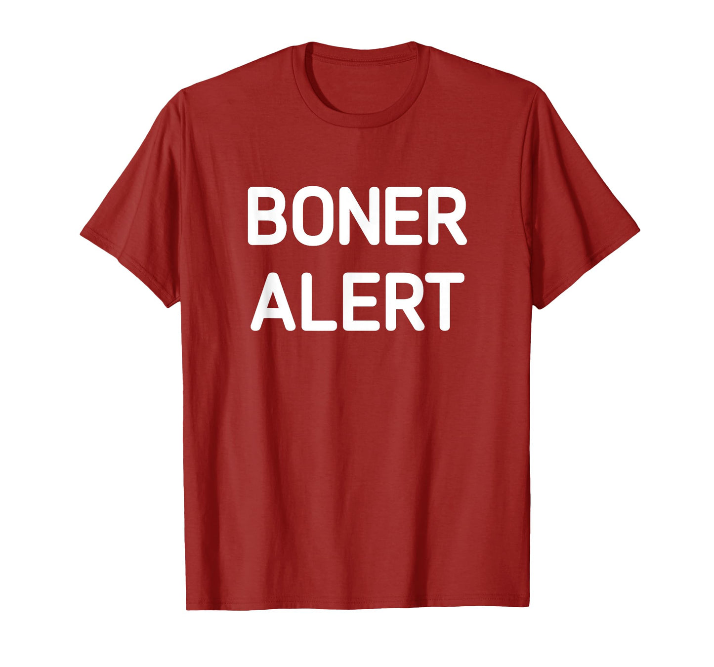 Boner Alert, Funny, Jokes, Sarcastic T-Shirt