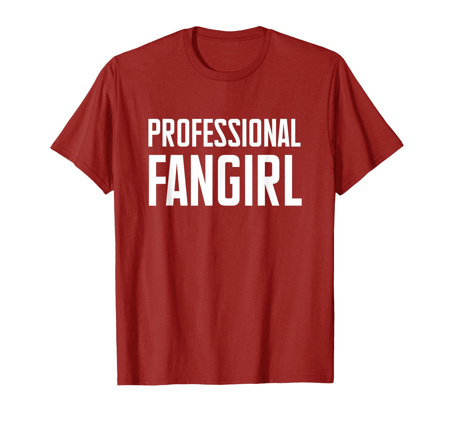 Professional Fangirl T-Shirt