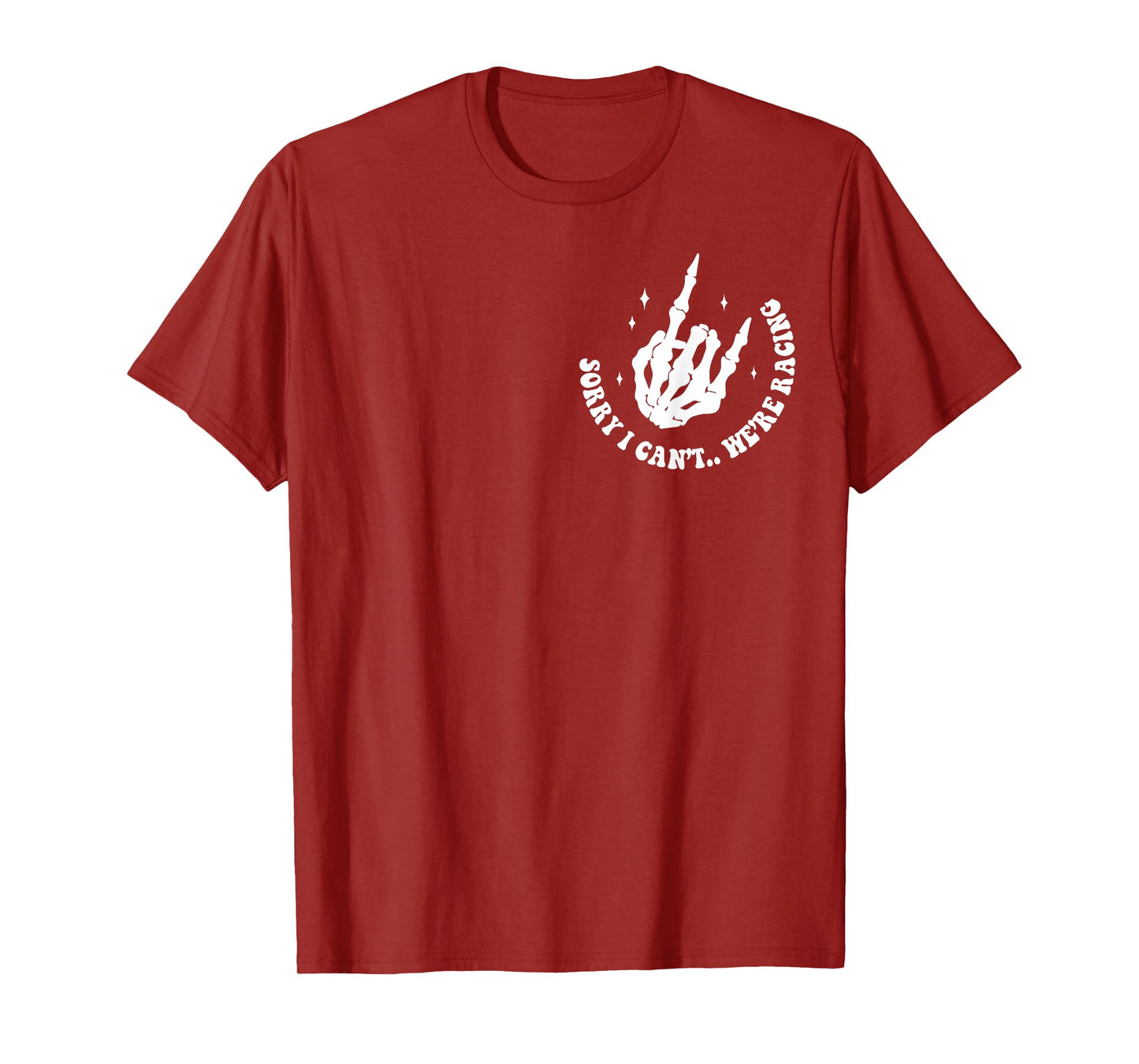 Sorry I Can't We're Racing Checkered Flag Racing T-Shirt