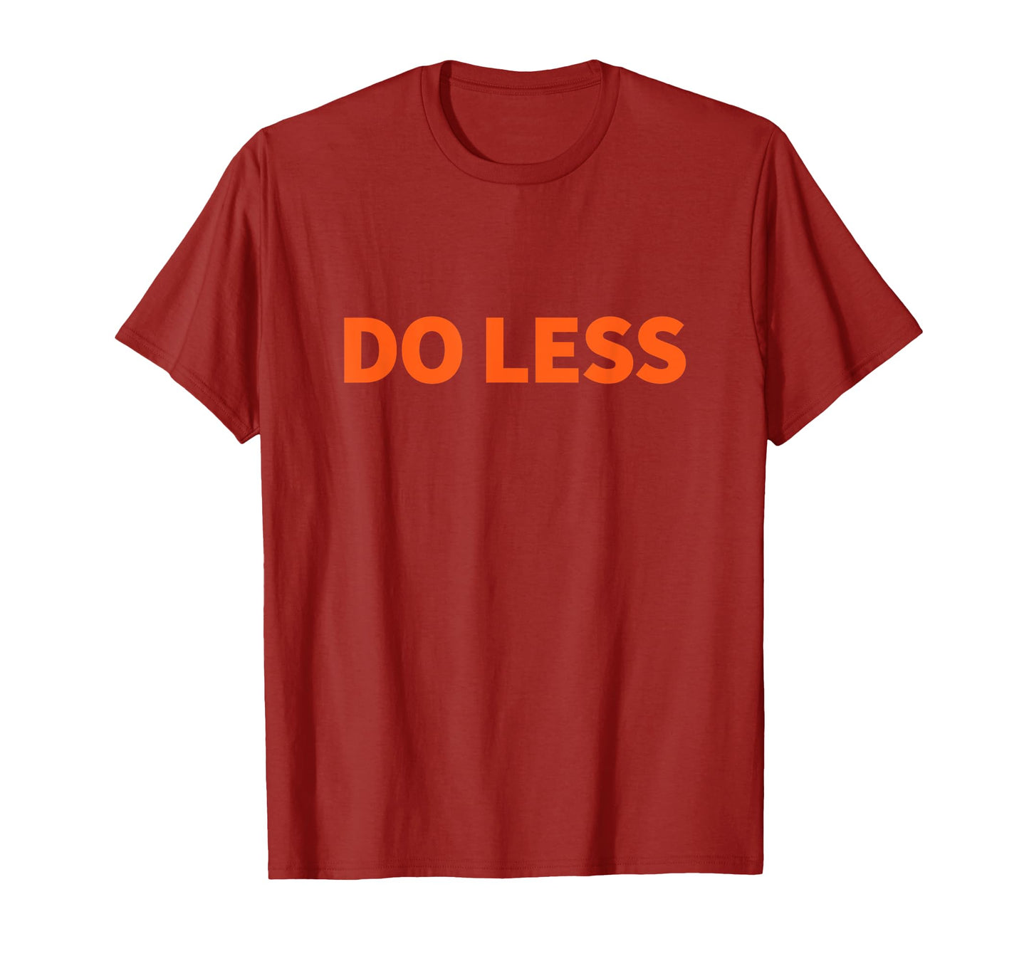 Do Less Minimalist T-Shirt