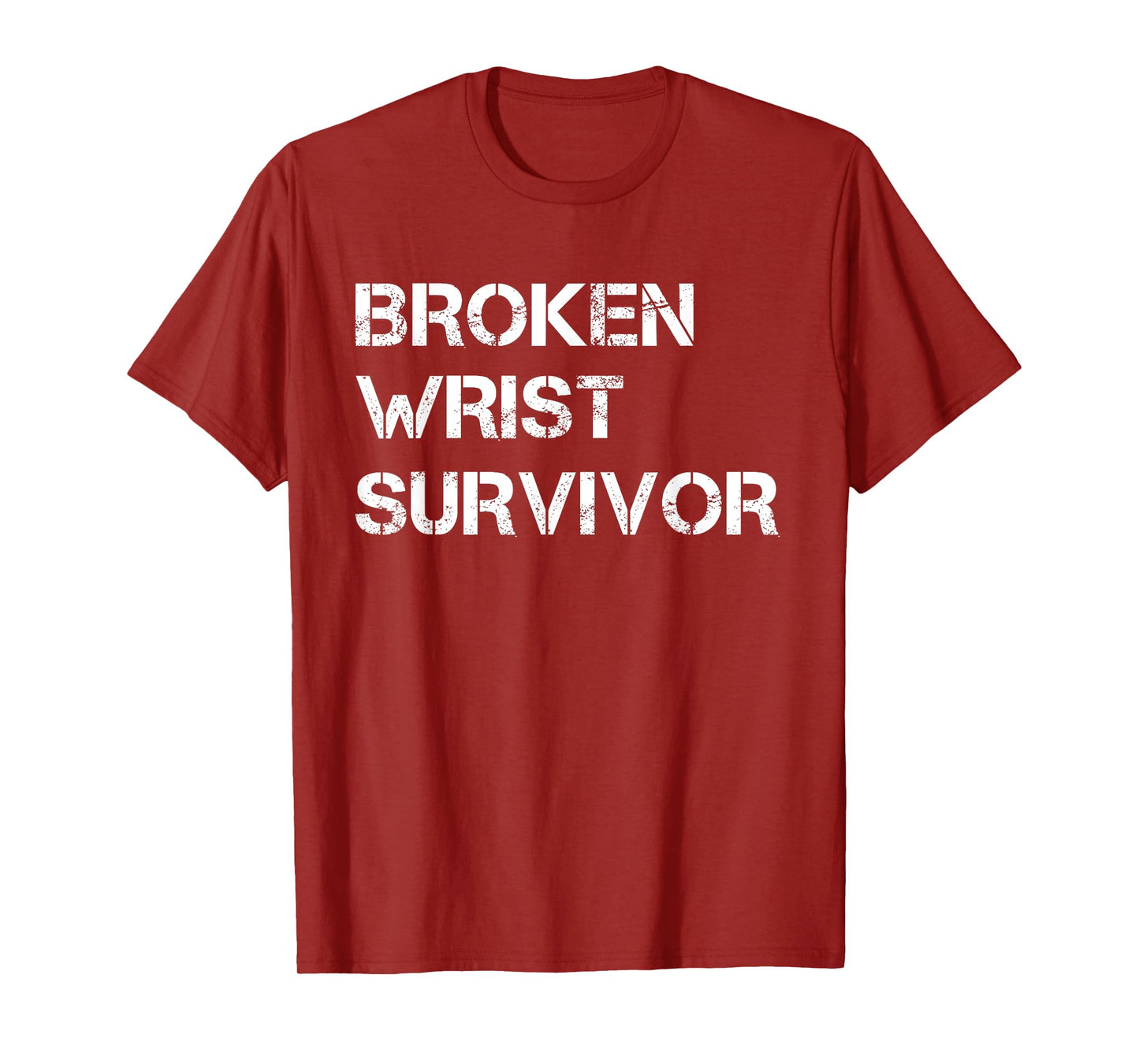 Broken Wrist Survivor. Wrist Surgery Men Women Kids T-Shirt