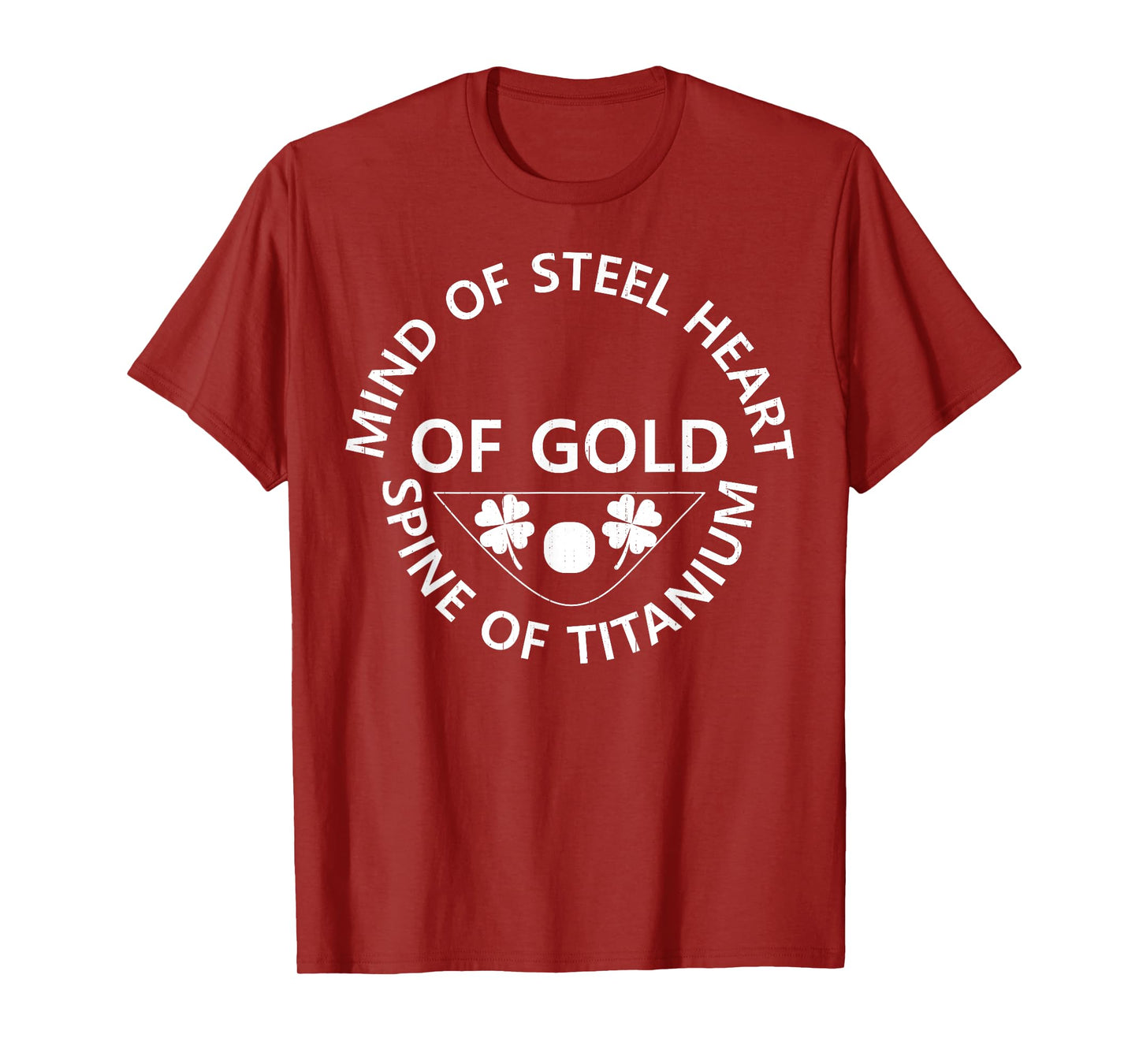 Mind Of Steel Heart Of Gold Spine Of Titanium Scoliosis joke T-Shirt