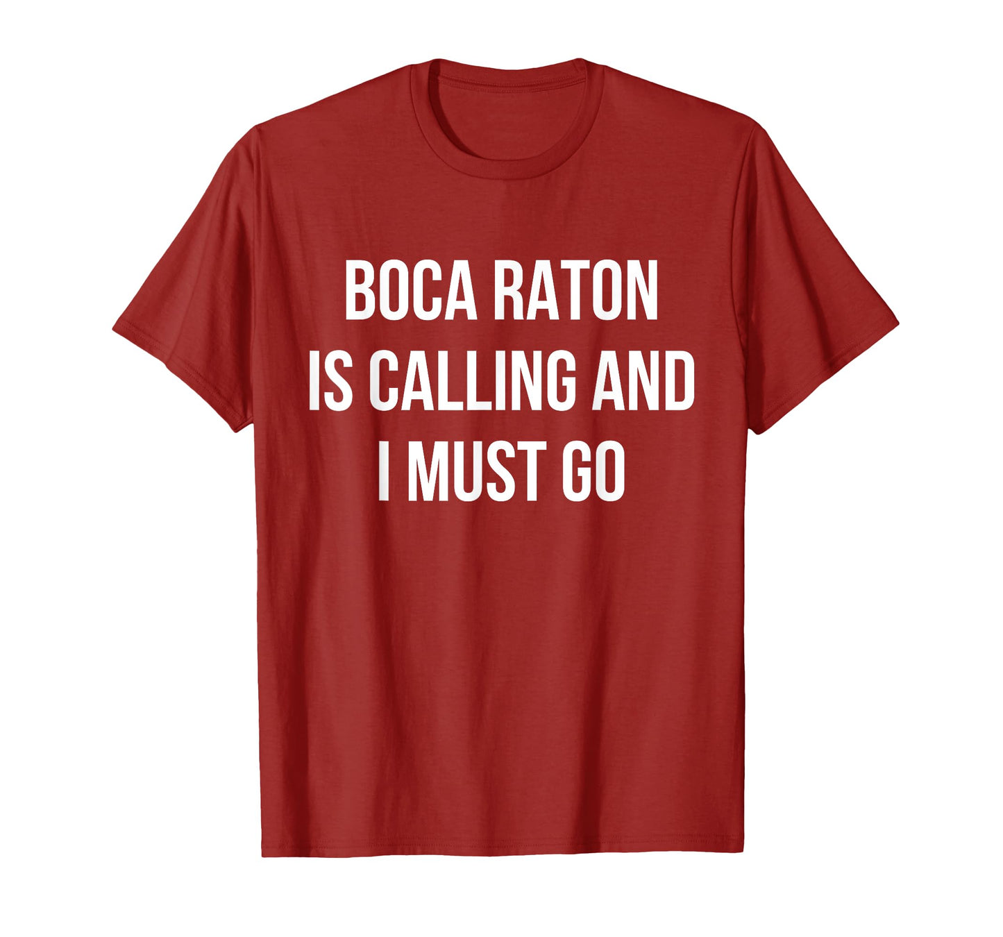 Boca Raton City Funny Boca Raton T-Shirt