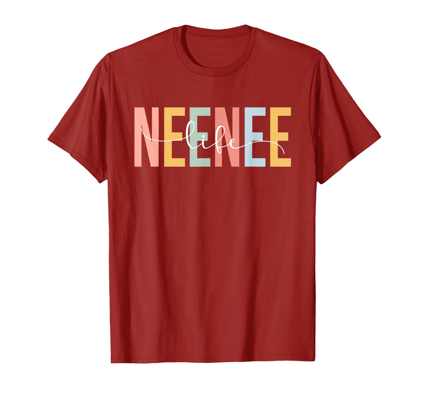 Neenee Life Neenee Grandma Neenee Grandmother T-Shirt