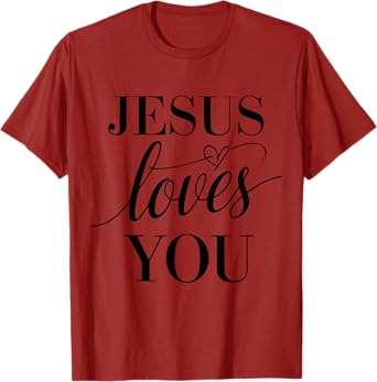 God Jesus Loves You Christian Teen Girl Mom Daughter Toddler T-Shirt