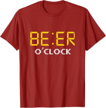 Beer O’Clock Digital Clock Display Funny Quote Drinking Art T-Shirt