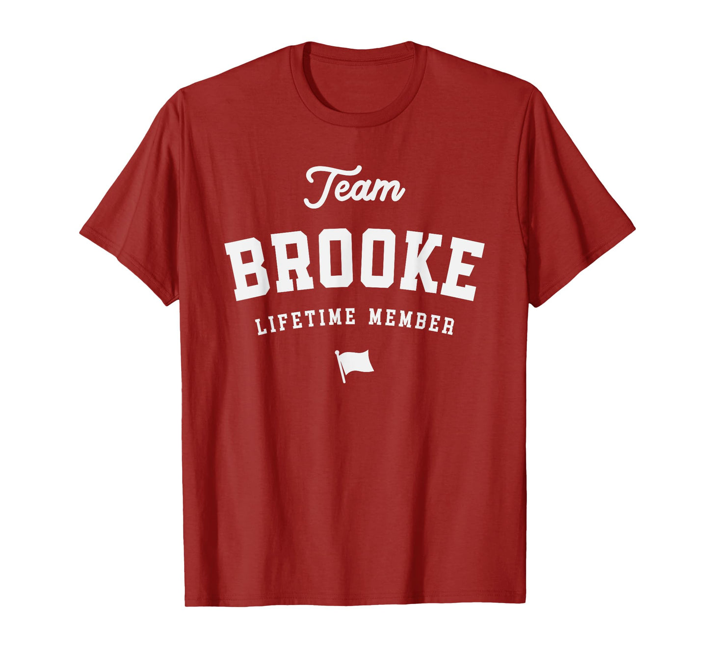 Team Brooke Lifetime Member Funny Name Brooke T-Shirt