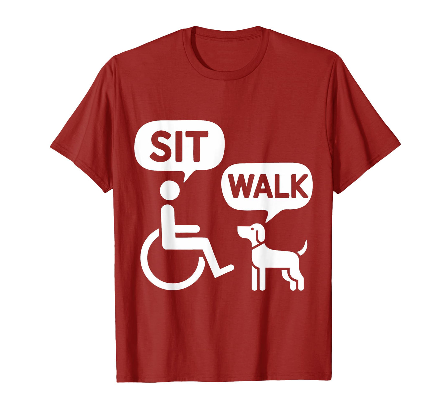 Wheelchair Dog Funny Humor Sit Walk Joke Disability T-Shirt
