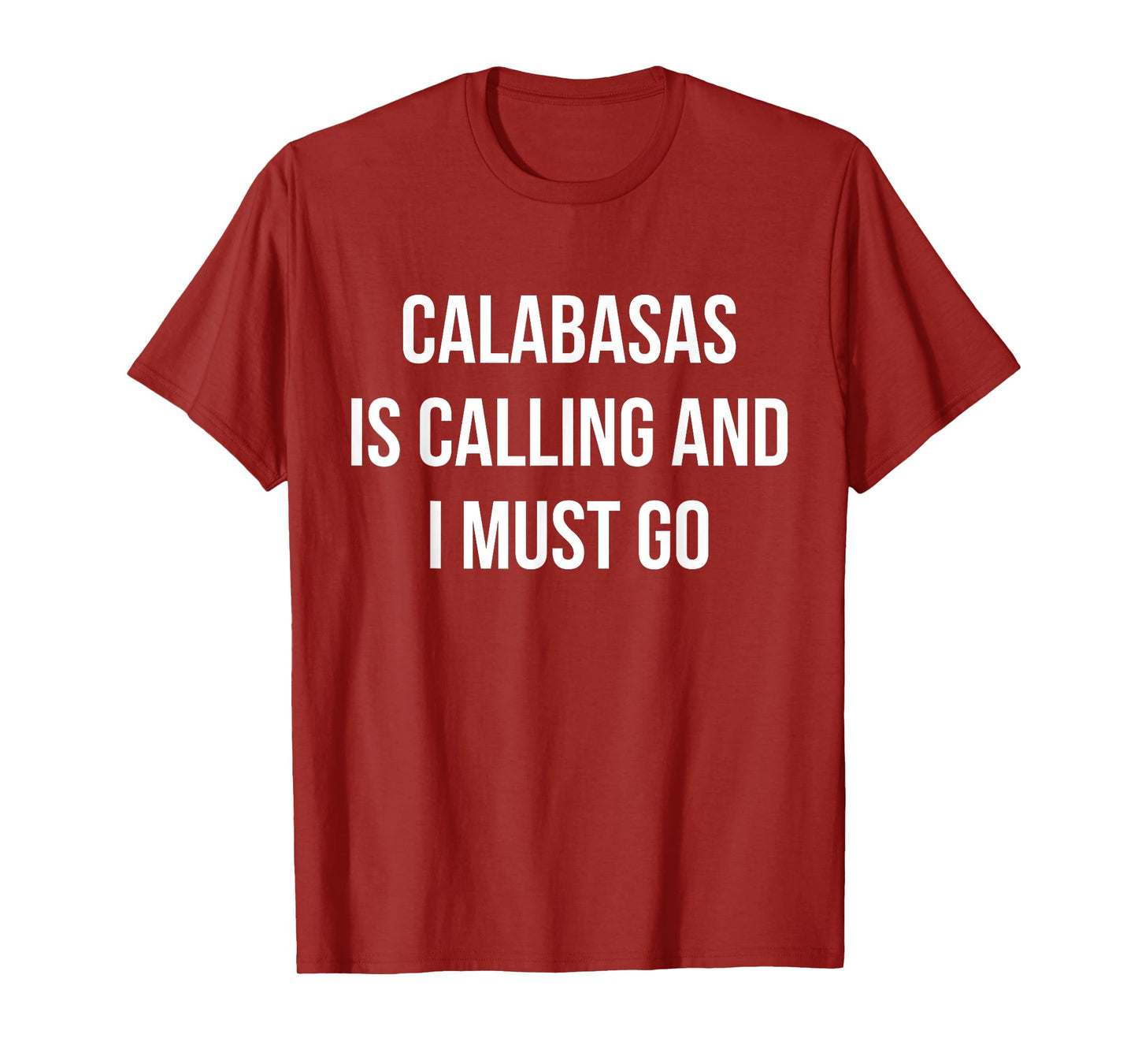 Calabasas City Funny Calabasas T-Shirt