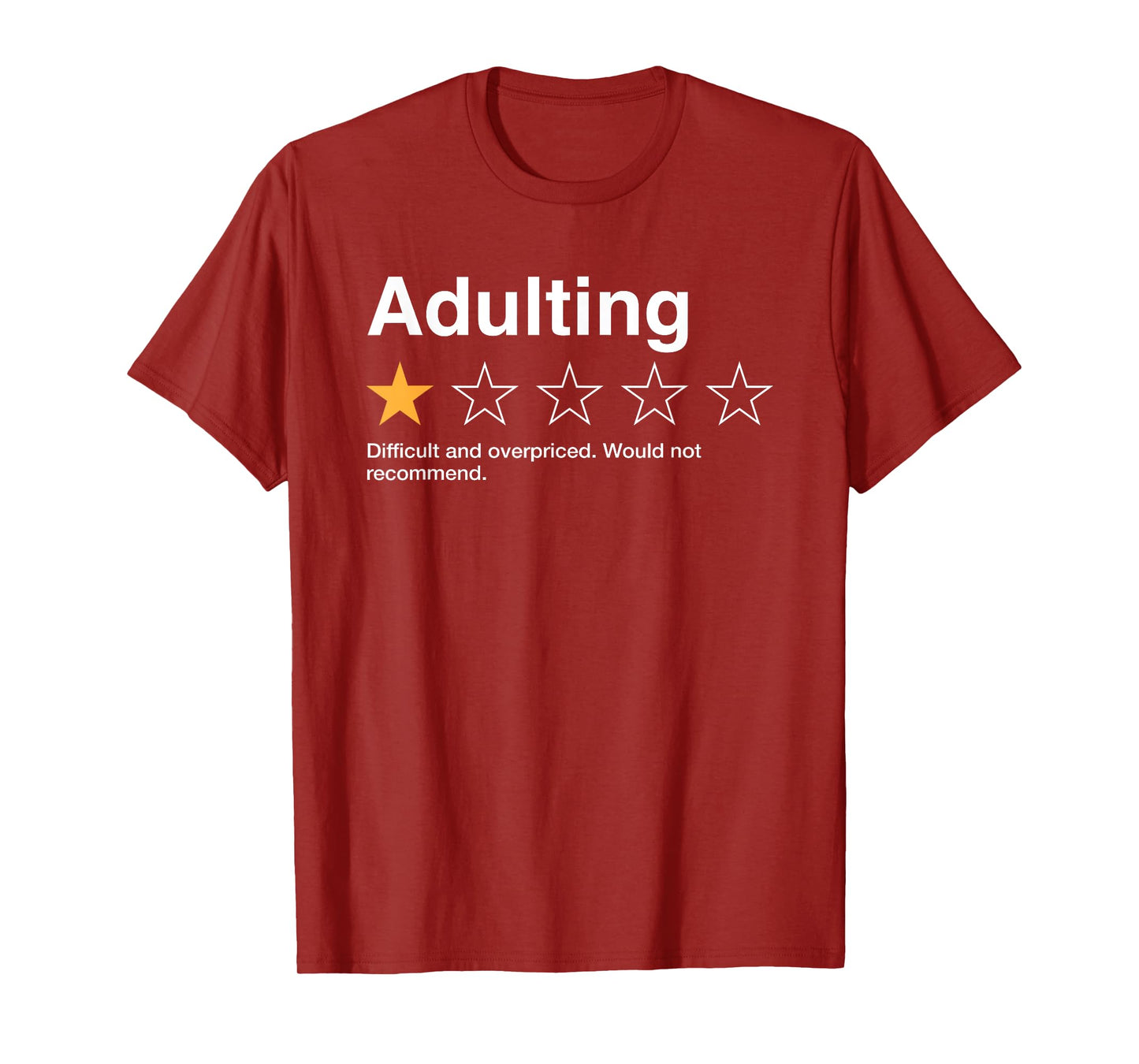 Adulting One Star Rating Would Not Recommend Sarcastic T-Shirt