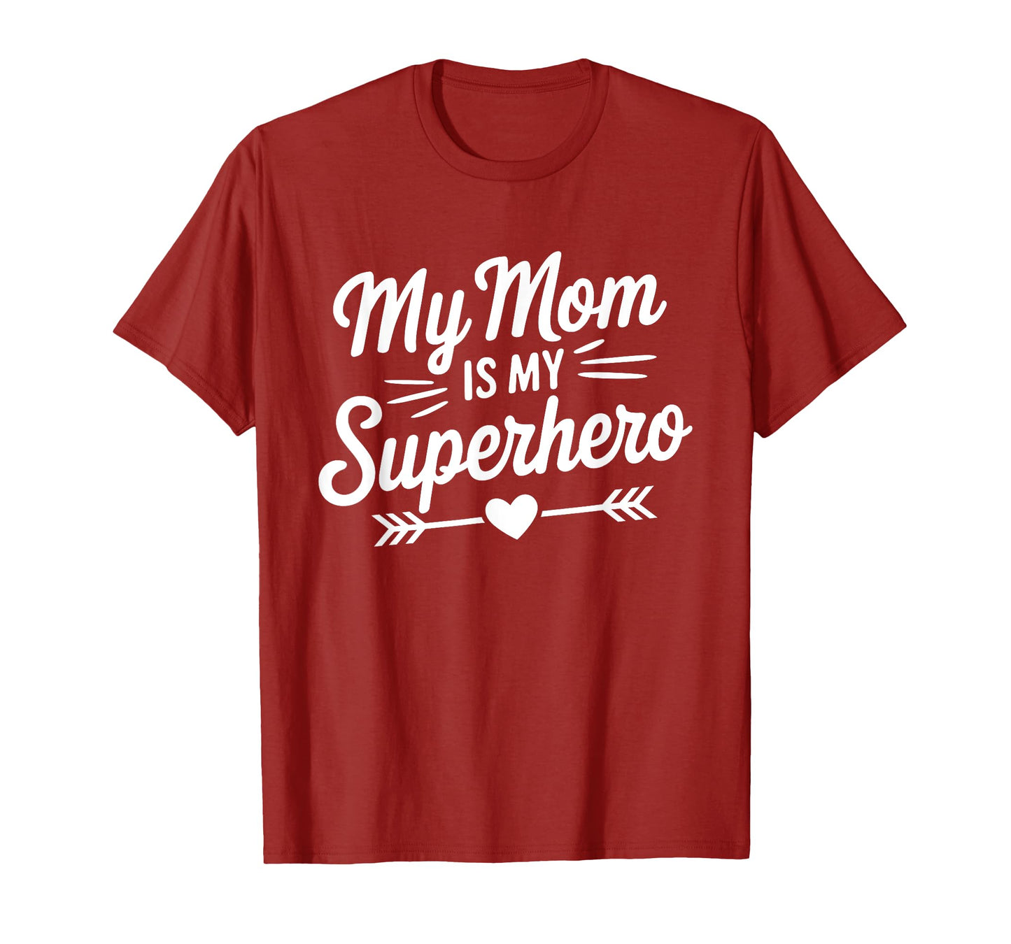 My Mom is My Superhero Mothers Day Proud Family Daughter Son T-Shirt