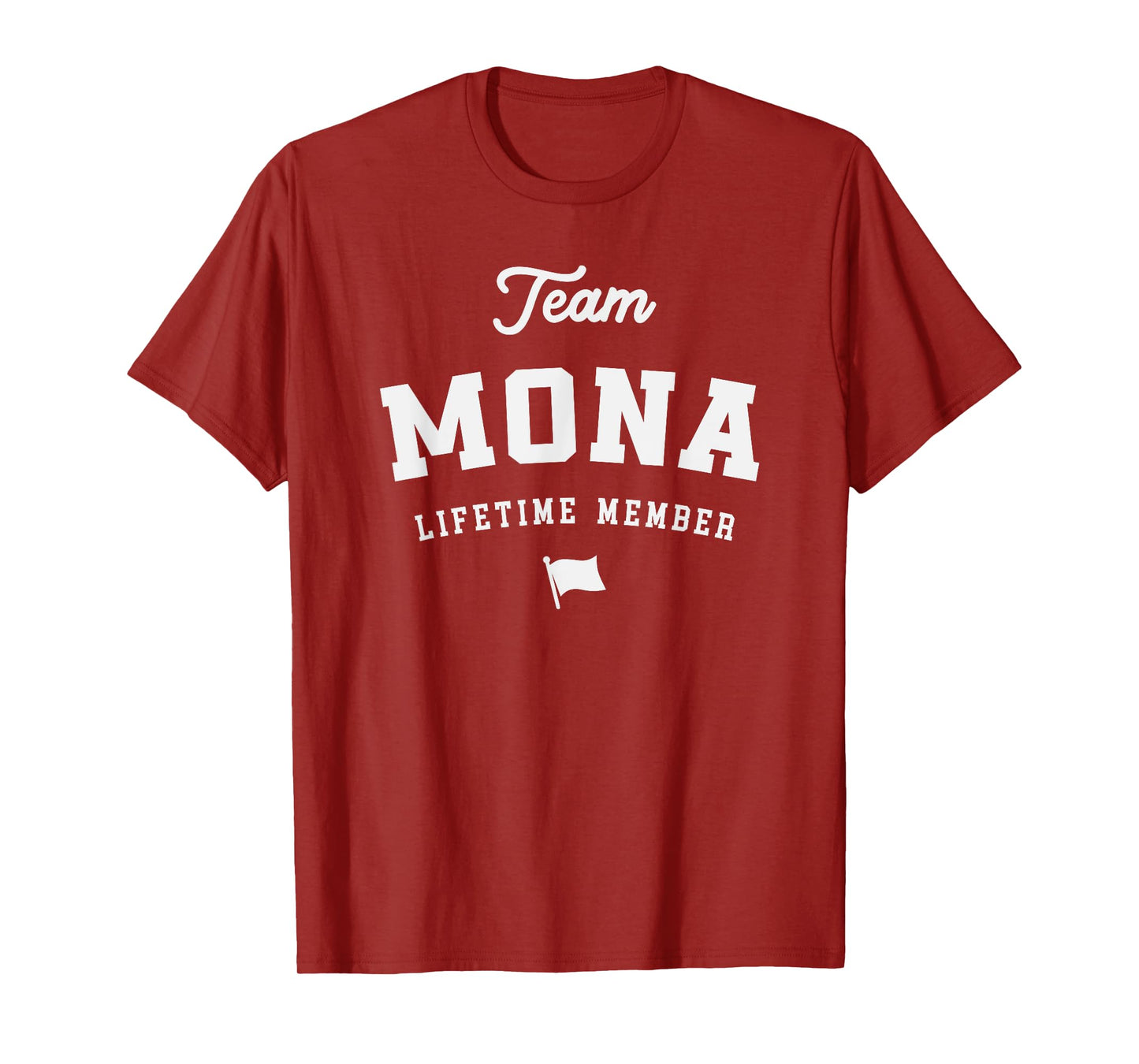 Team Mona Lifetime Member Funny Name Mona T-Shirt