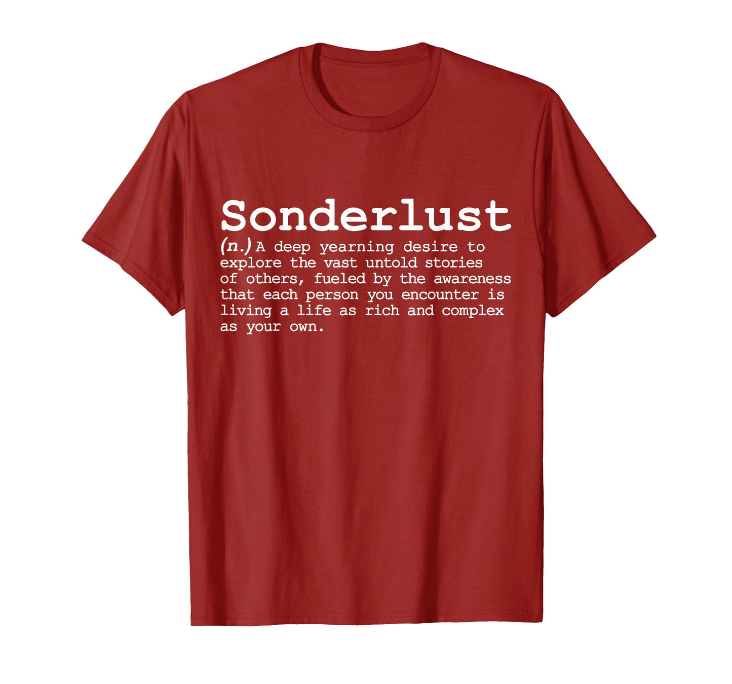 Sonderlust Sonder Wanderlust Funny Poetic Obscure Combo Word T-Shirt