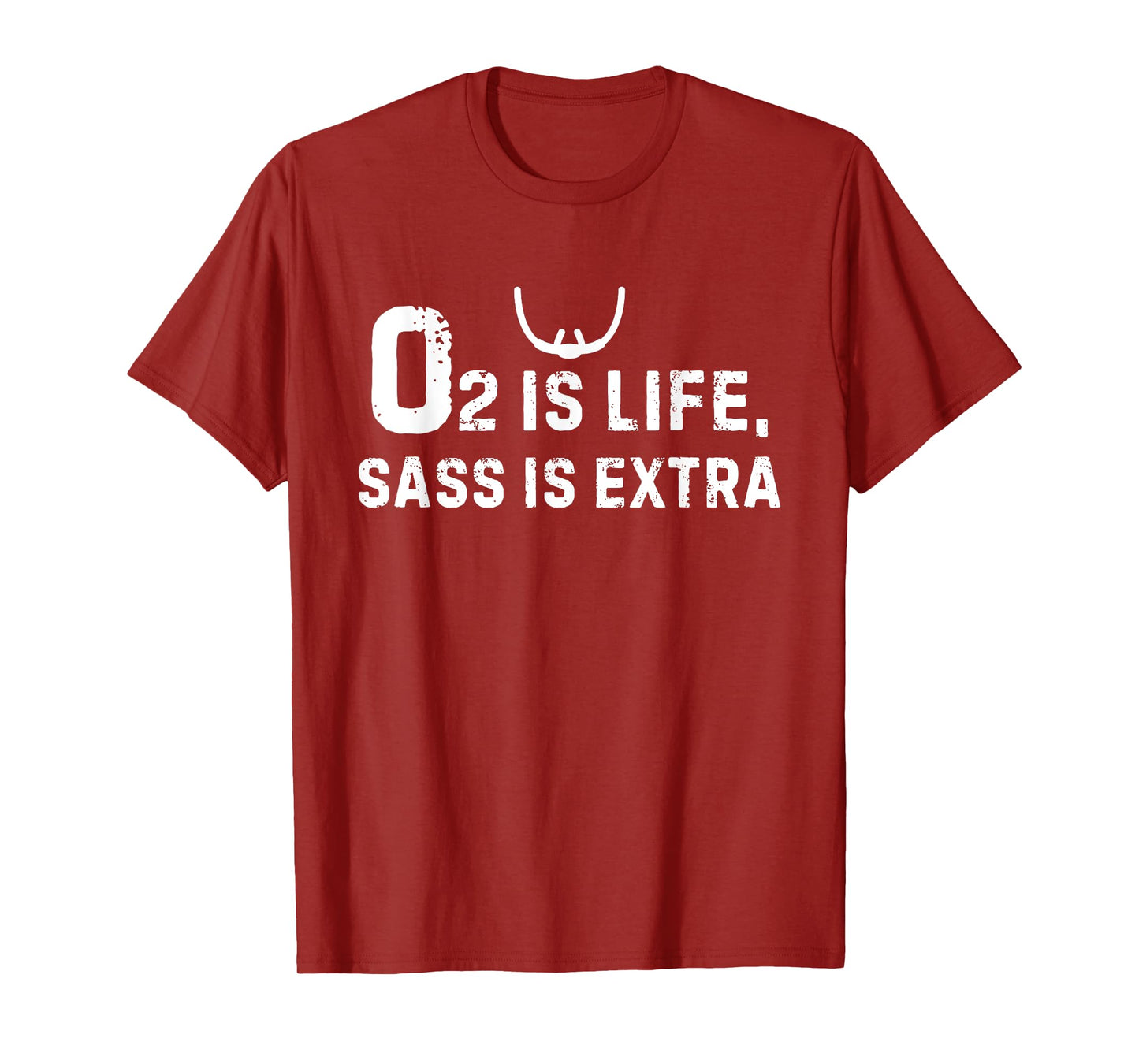 O2 Is Life Sass Is Extra Respiratory Therapy Humor T-Shirt