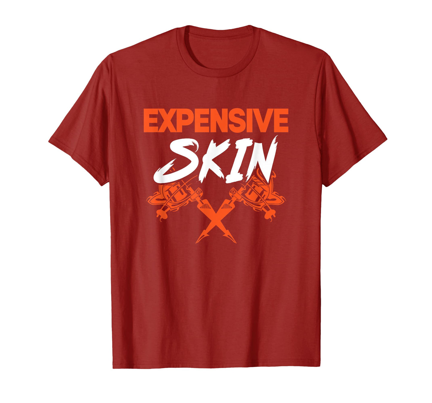 Expensive Skin I Tattoo T-Shirt