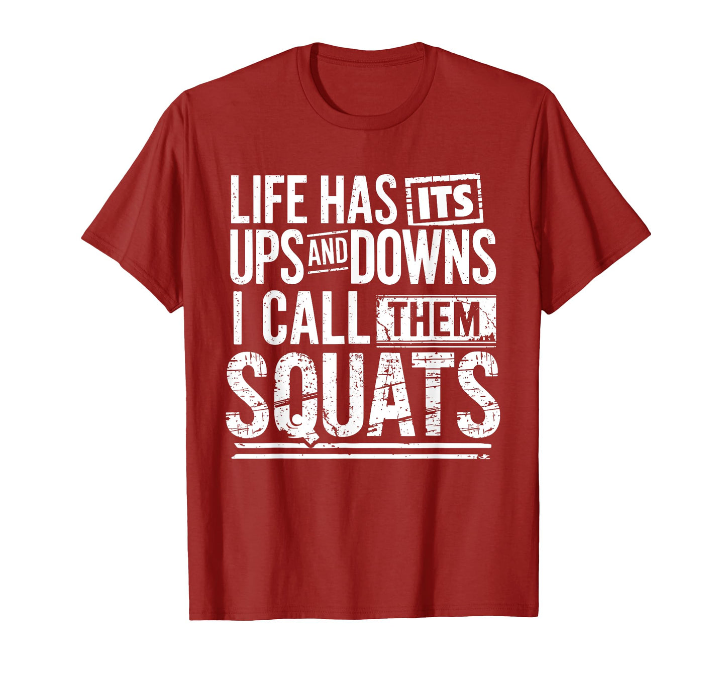 Funny Fitness Gym Workout Weights Squat Men Women T-Shirt