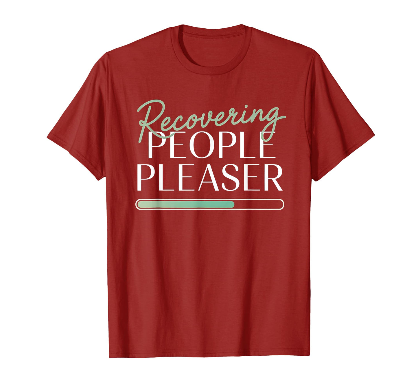 Recovering People Pleaser Funny Mental Health T-Shirt