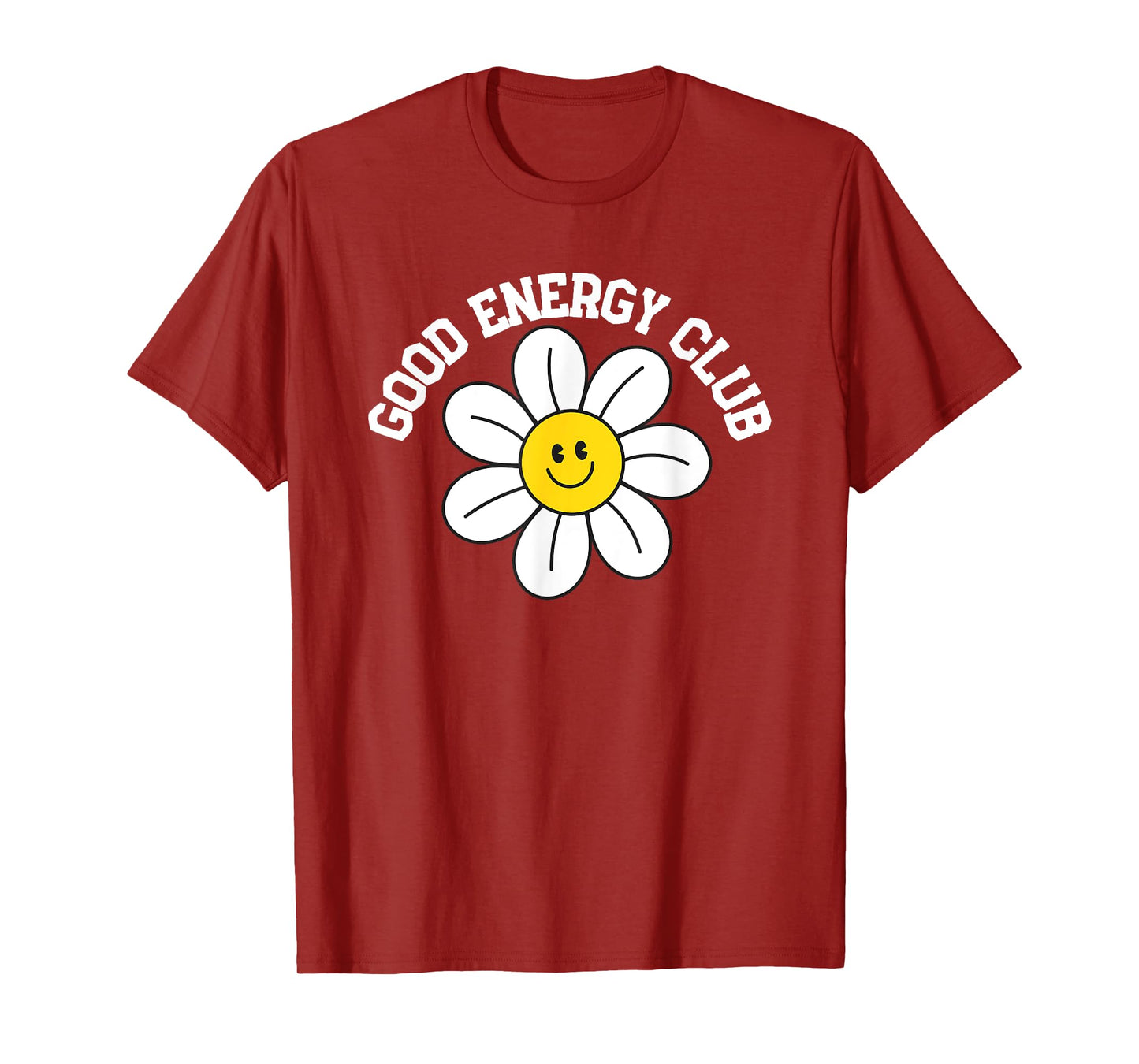 Good Energy Club For Positive Vibes Mindset T-Shirt