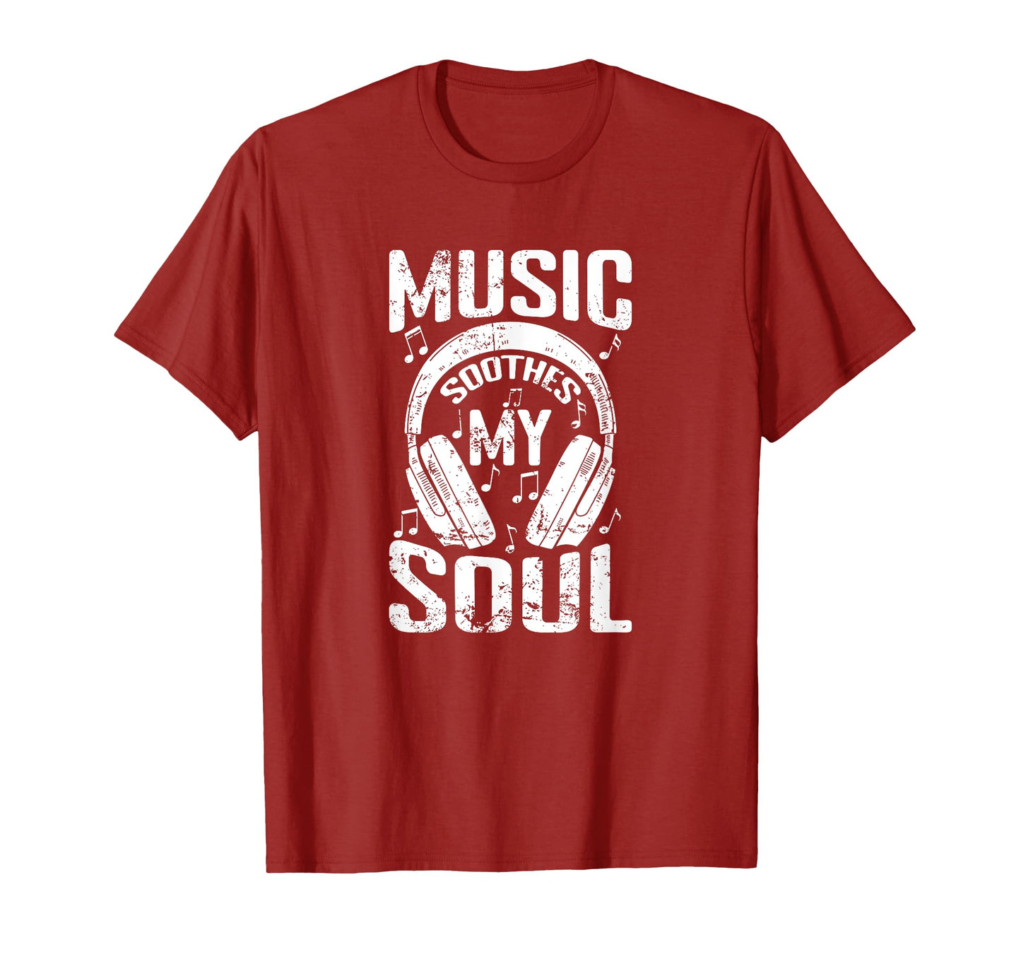 Music Soothes my Soul T-Shirt