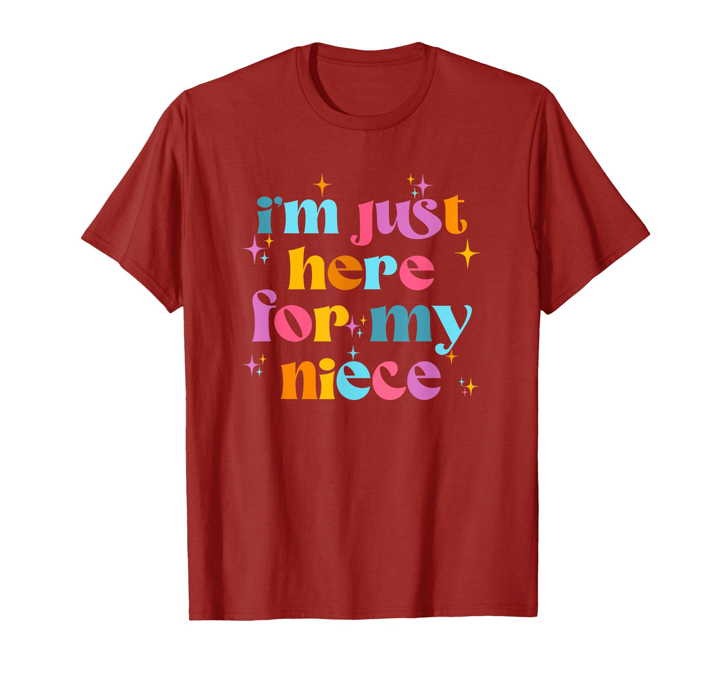 Funny Aunt Life Auntie Groovy I'm Just Here For My Niece T-Shirt
