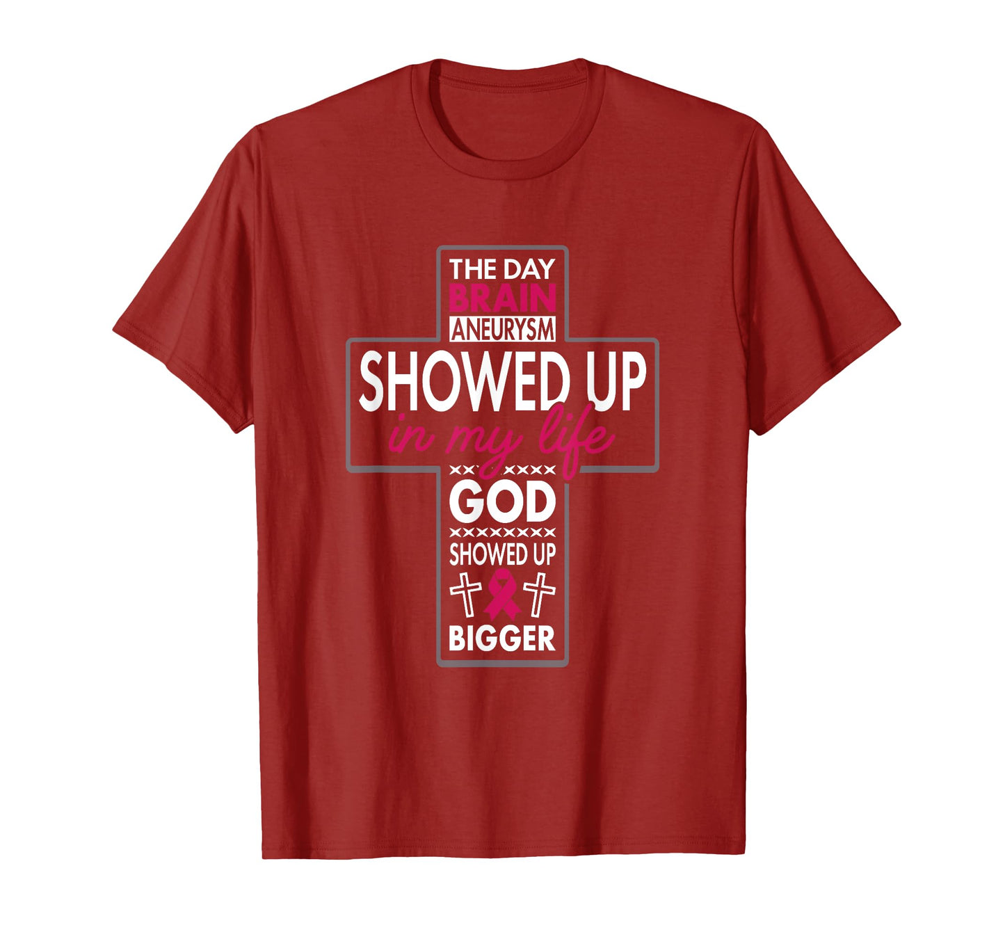 God Showed Up Brain Aneurysm Awareness Burgundy Aortic T-Shirt