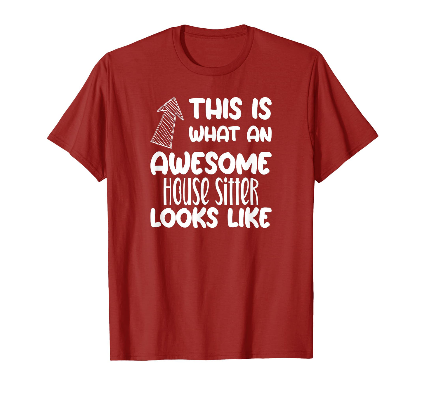 Awesome House Sitter Funny Occupation T-Shirt