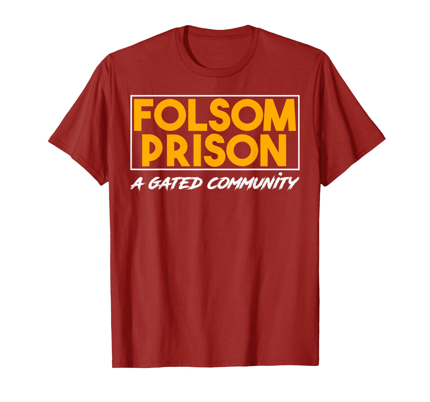 Funny Prison Gated Community Inmate Joke T-Shirt