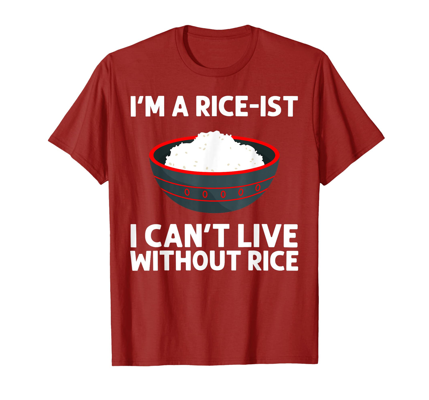 Funny Rice Art For Men Women Asian Chinese Filipino Food T-Shirt