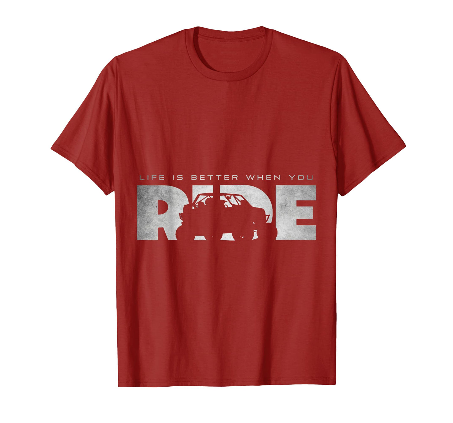 SXS UTV Life Is Better When You Ride Fun Adventure T-Shirt