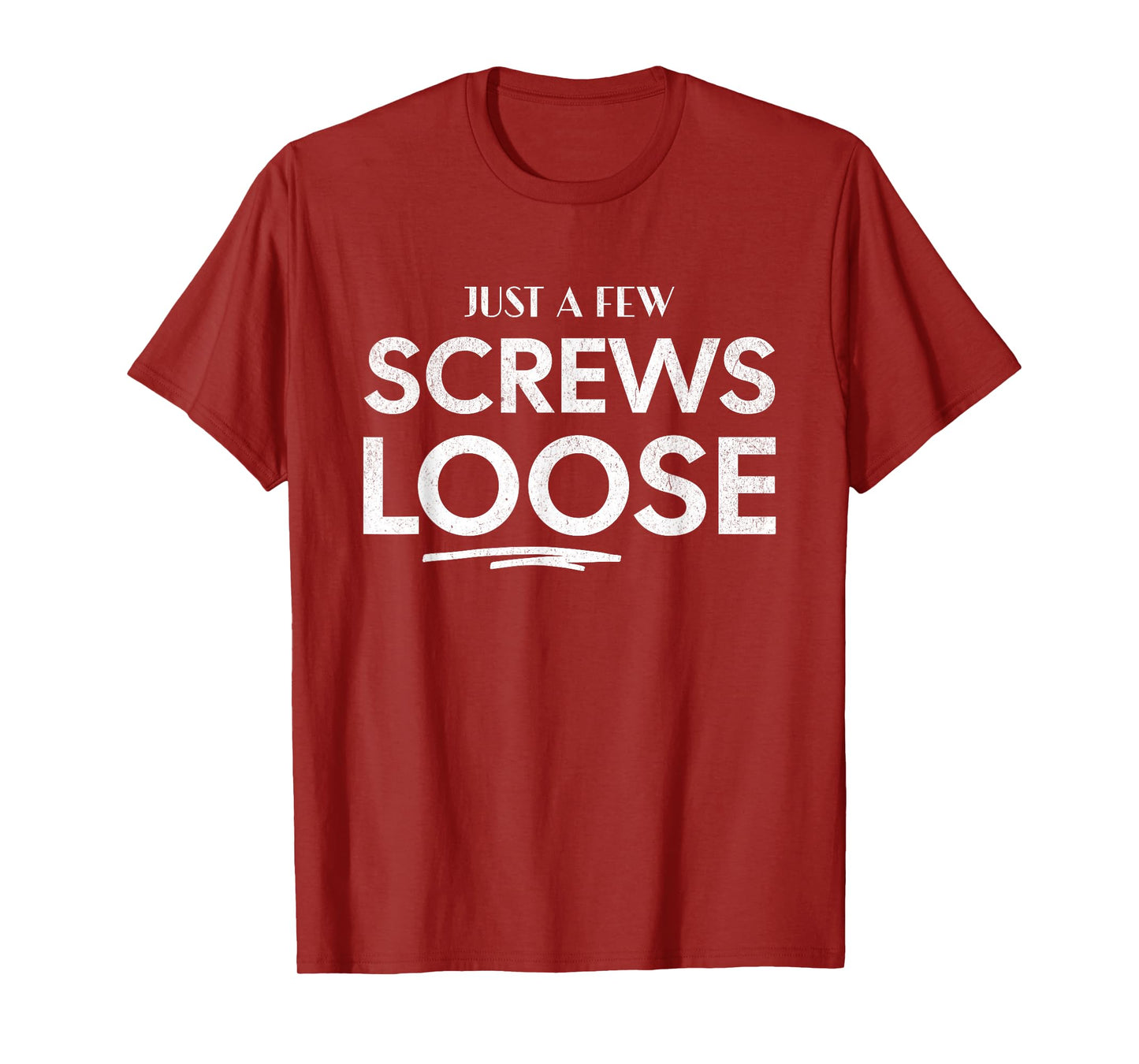 Just a few screws loose acting odd T-Shirt