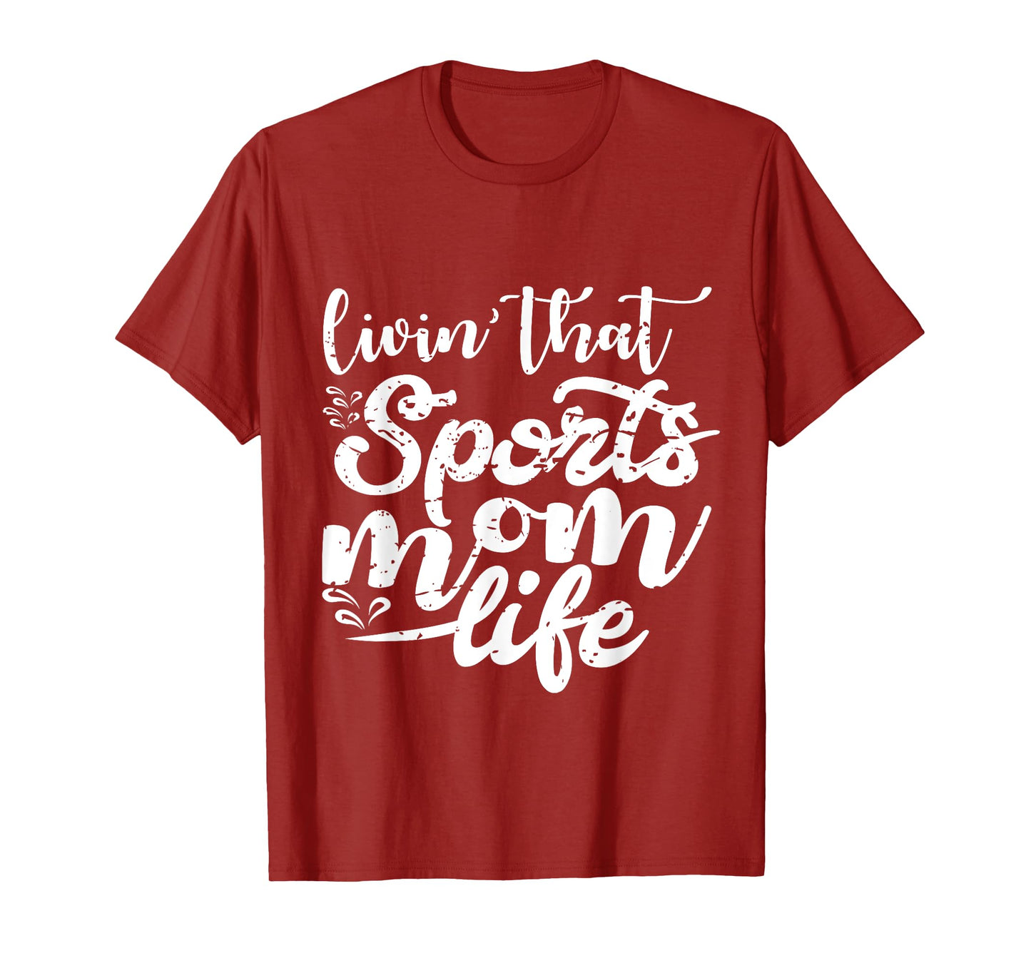 Living That Sports Mom Life Funny Mothers Day Sports Mom T-Shirt