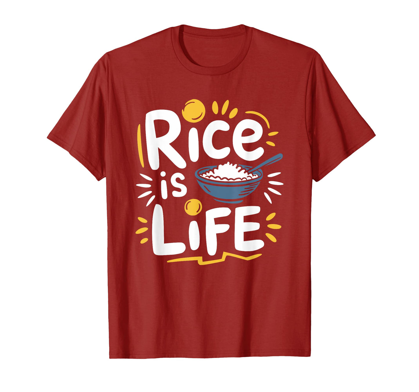 Rice Lover Food Rice Is Life, Asian Food Lover T-Shirt