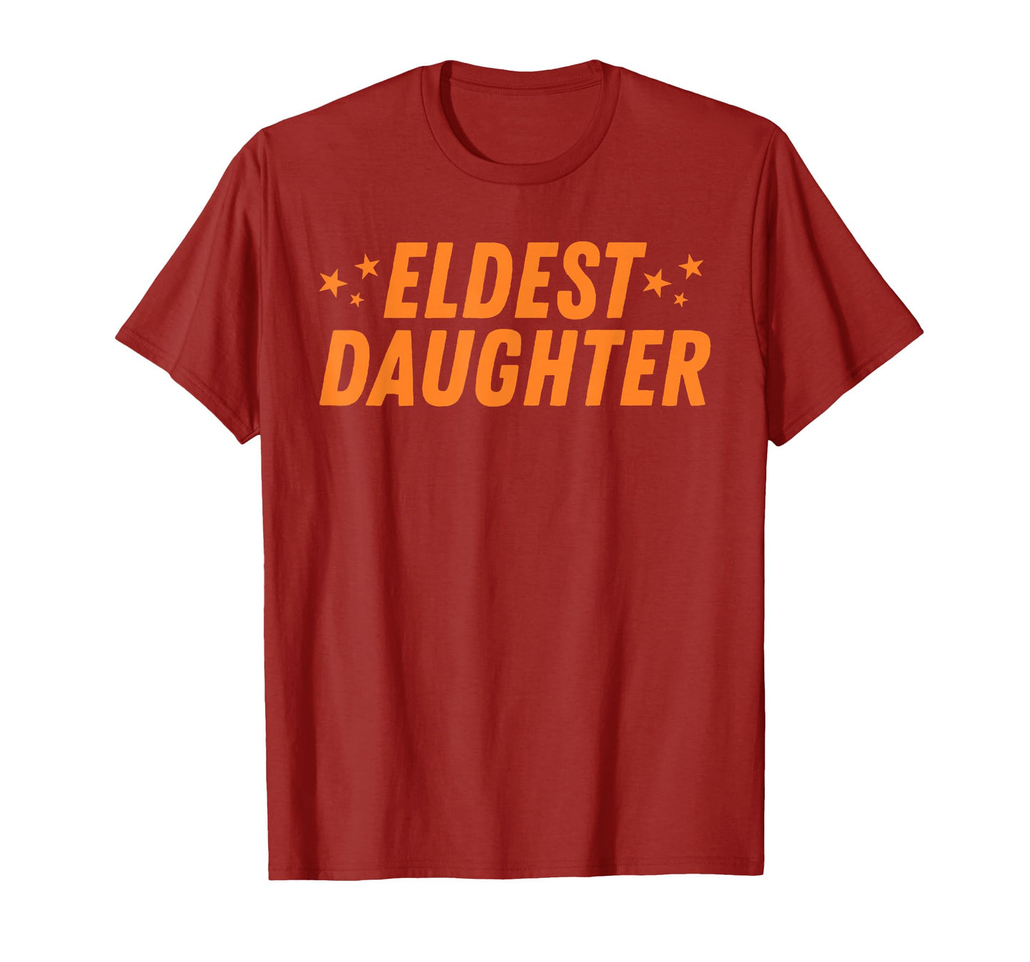 Funny Eldest Daughter Trendy Life of A Daughter T-Shirt