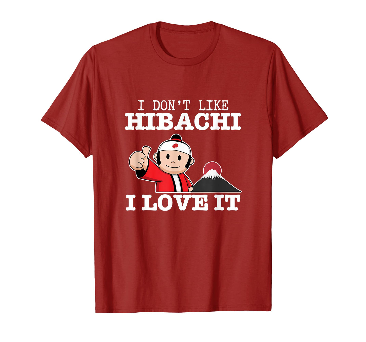 I Love Hibachi Funny Proud Hibachi Grill T-Shirt