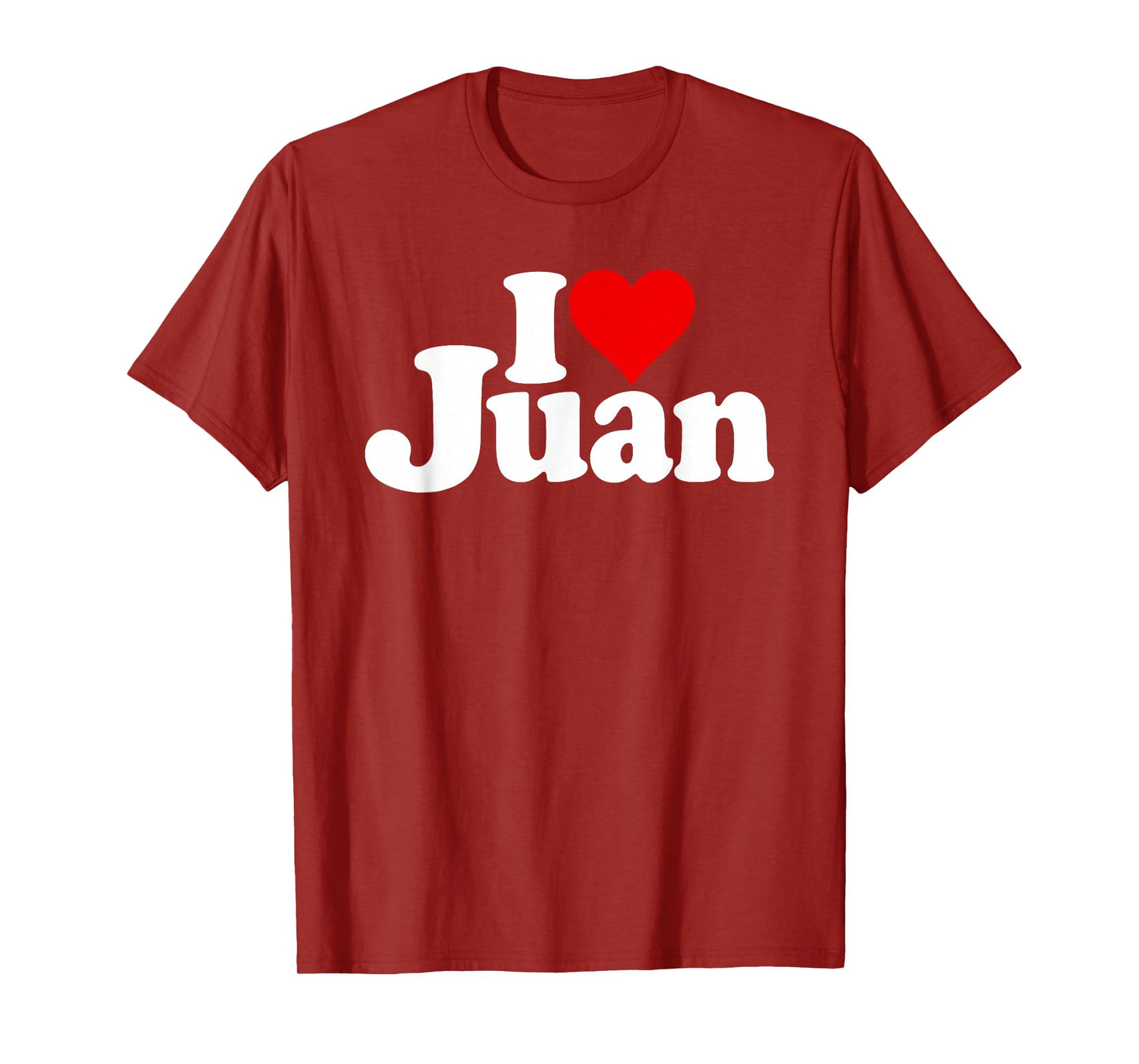 I LOVE HEART JUAN NAME ON A TEE T-Shirt