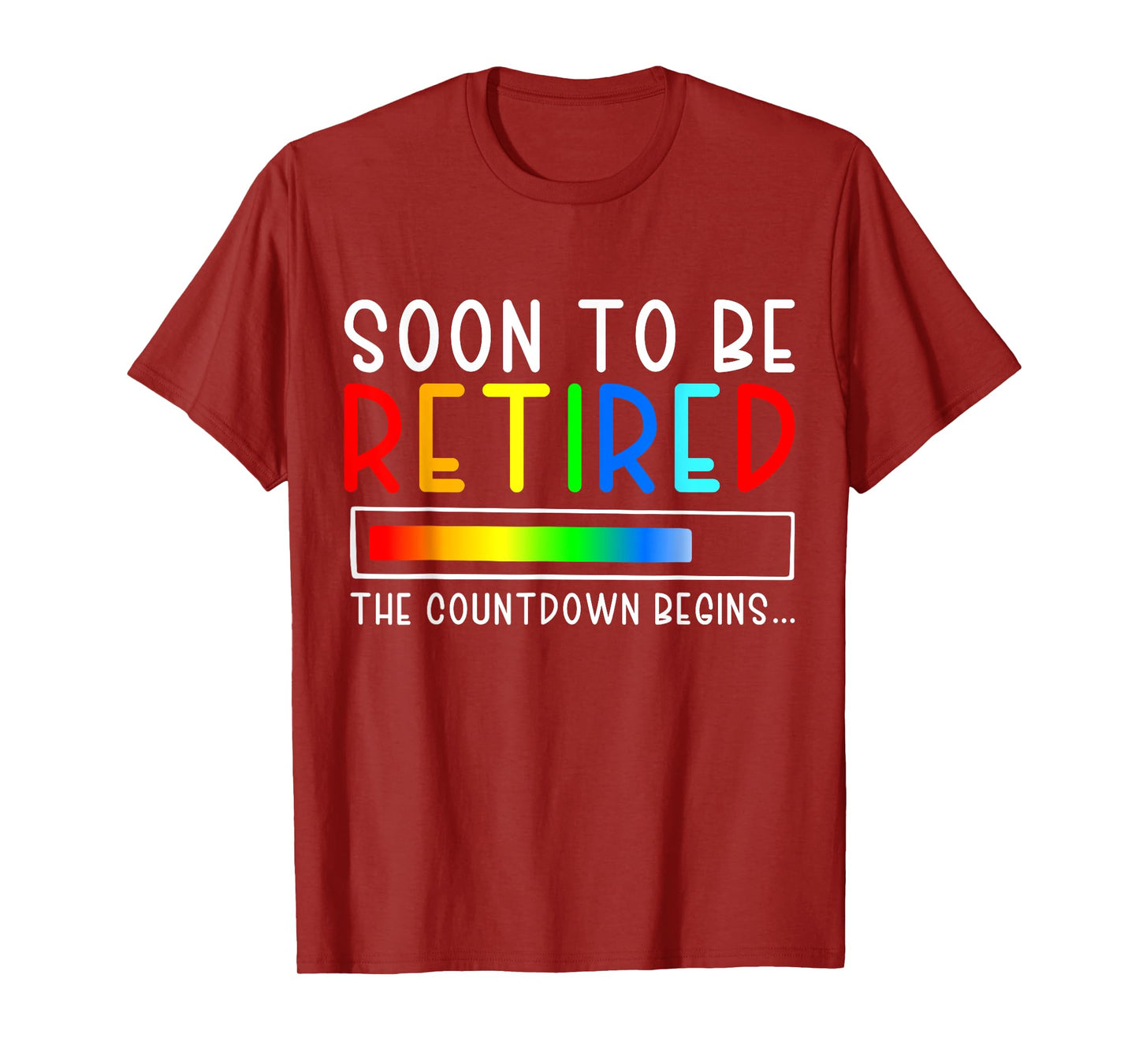 Funny Soon to Be Retired the Countdown Begins for Retirement T-Shirt