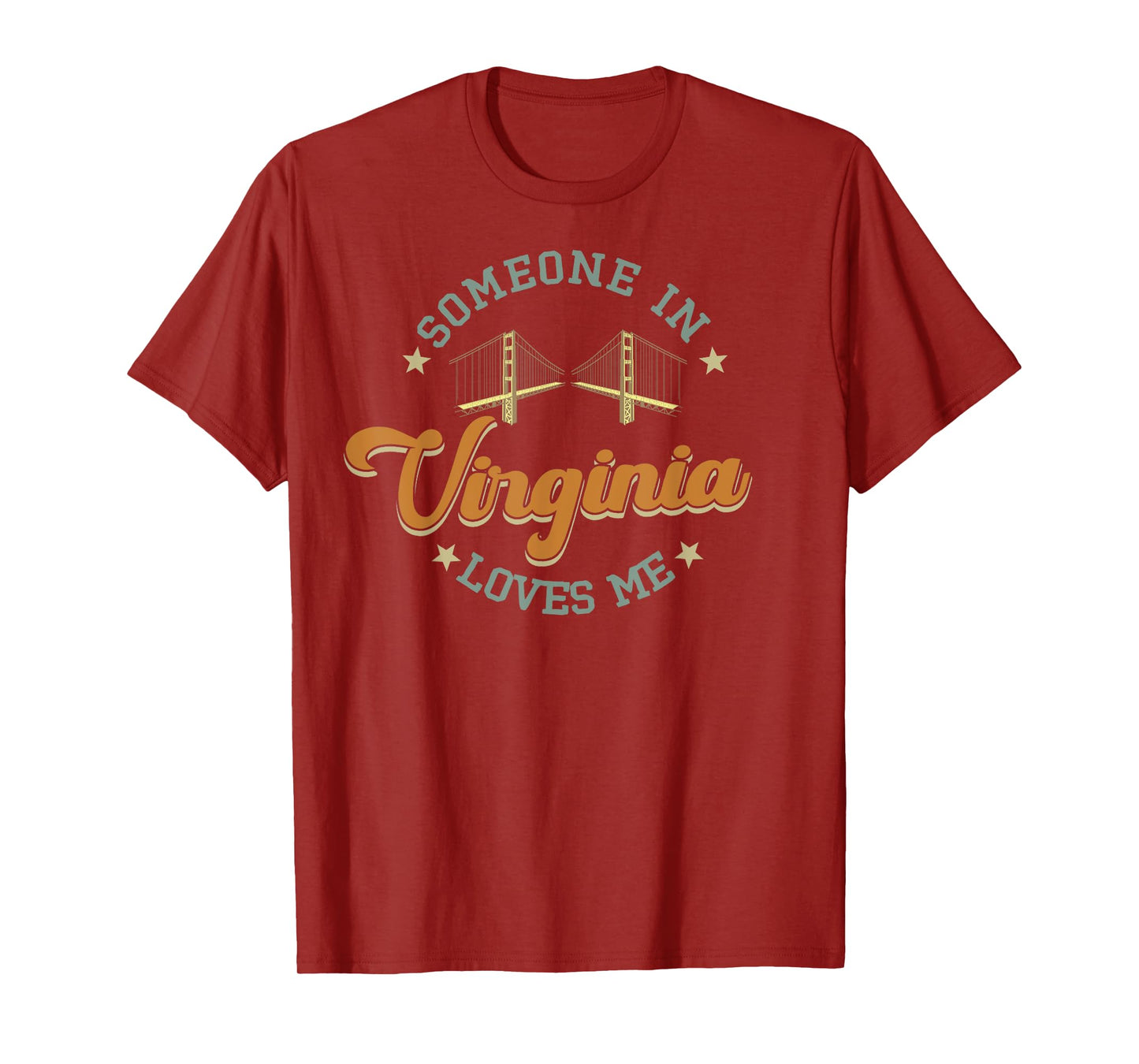 Someone In Virginia Loves Me T-Shirt