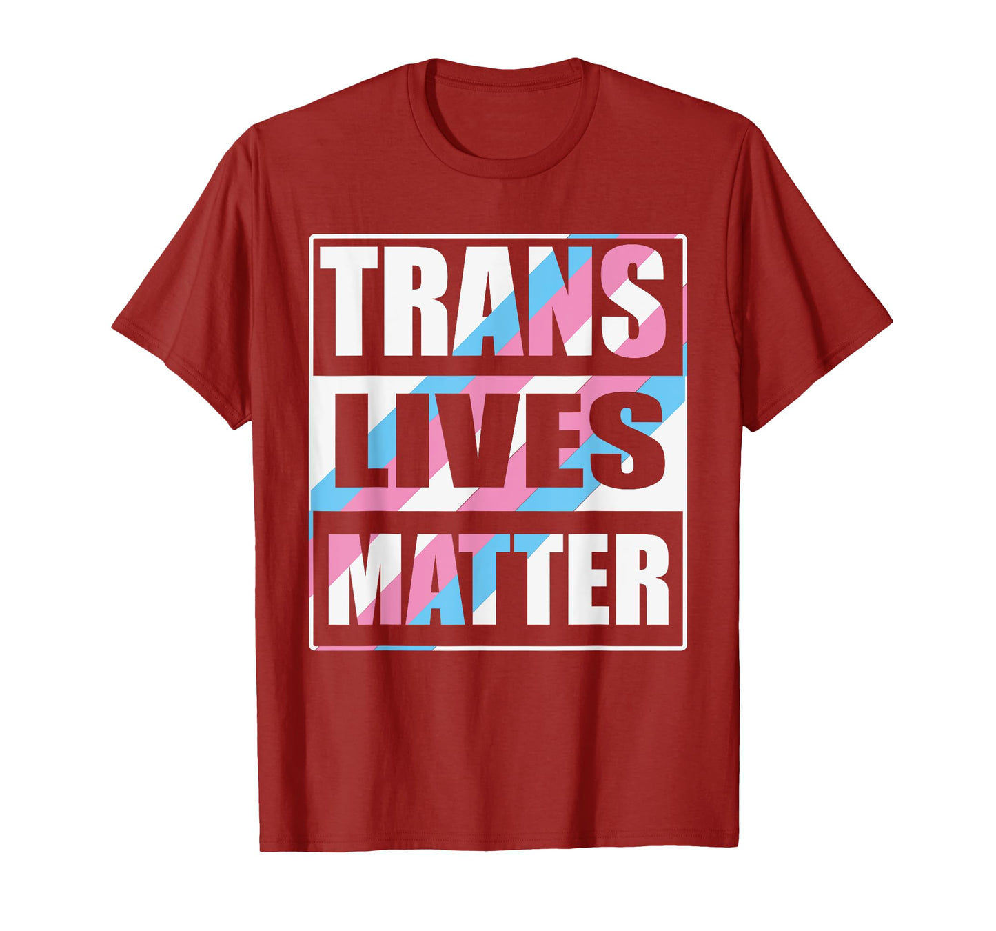 Trans Lives Matter LGBT Pride - Transgender Rights Awareness T-Shirt
