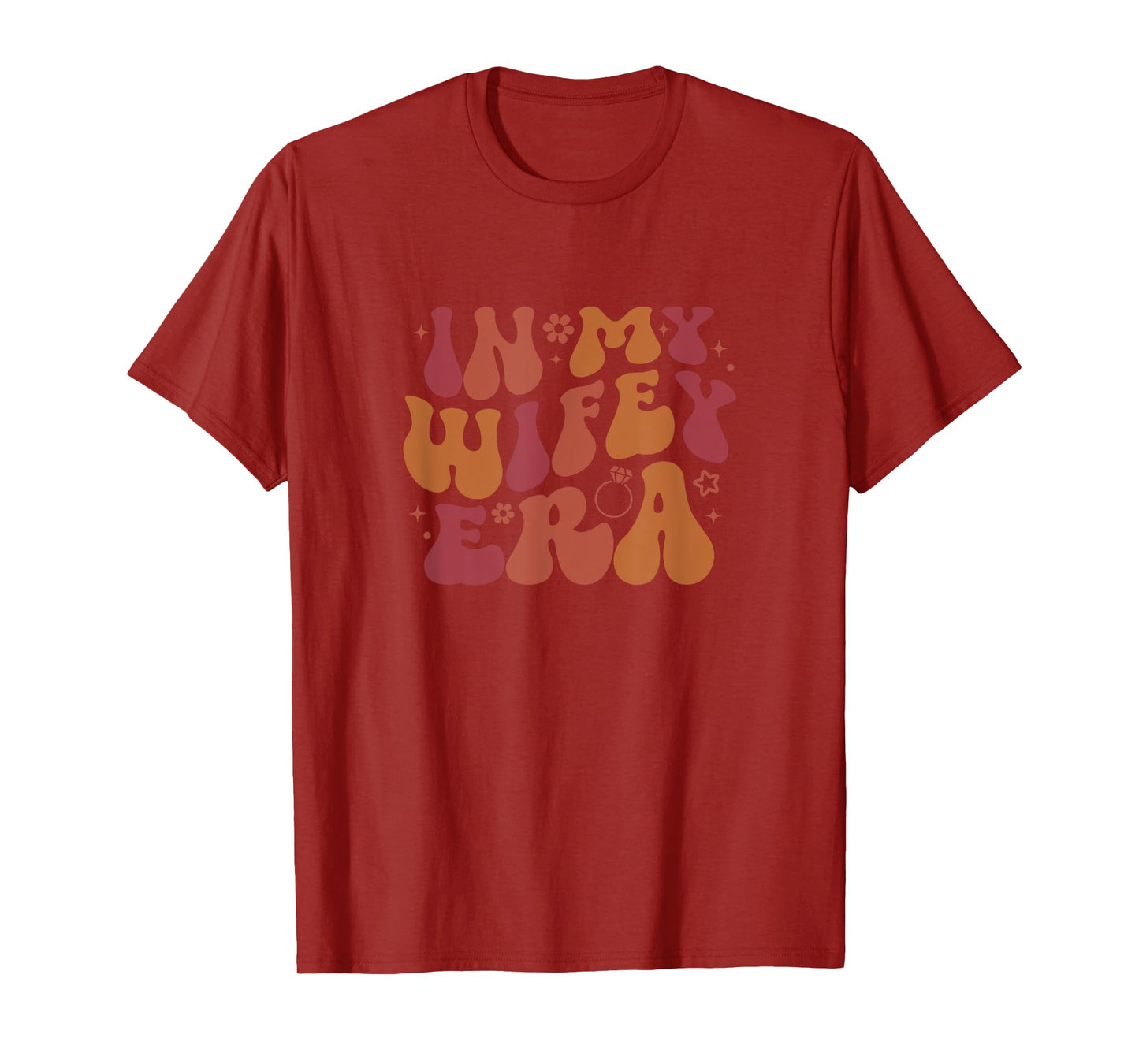In My Wifey Era Groovy Funny Wife Bride Fiance Engagement T-Shirt