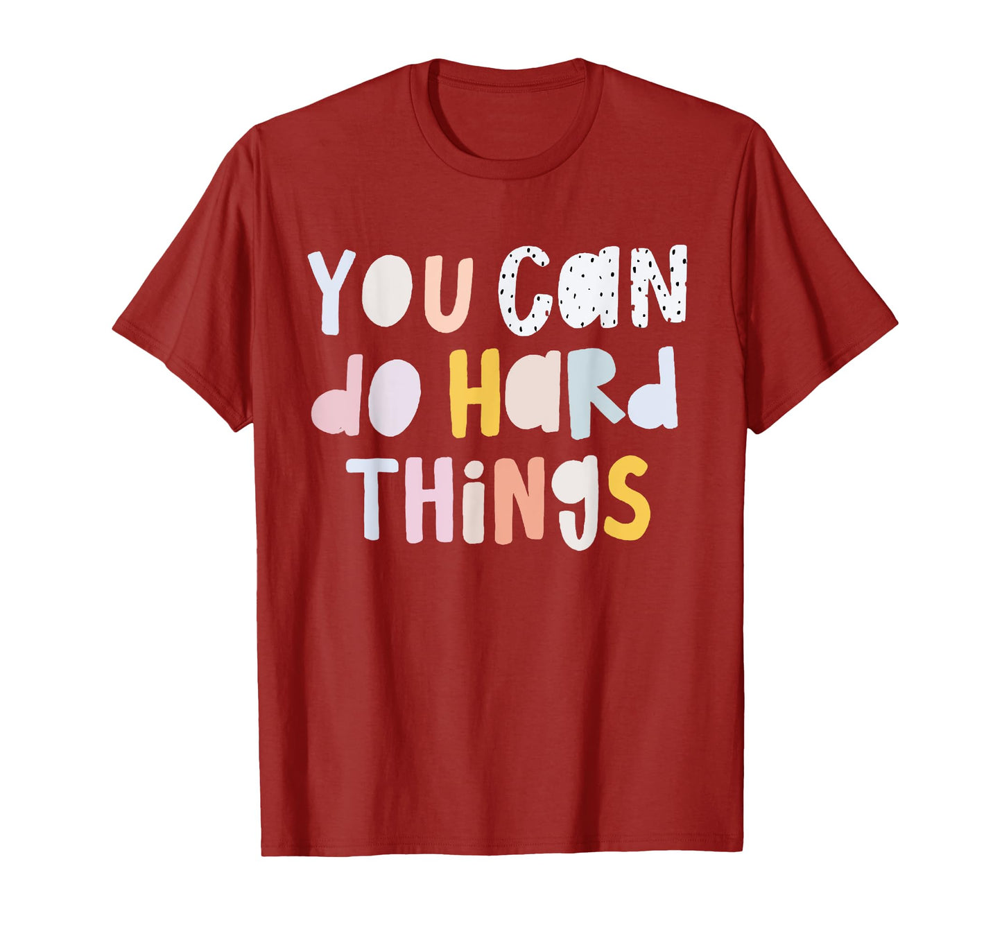 Women You Can Do Hard Things Special Education Teacher Life T-Shirt