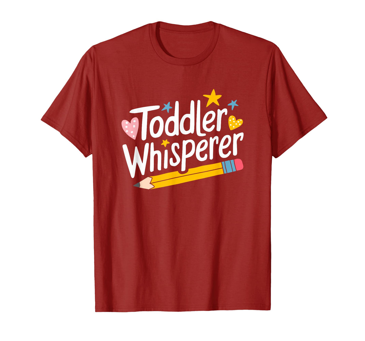 Kindergarten Daycare and Daycare Provider, Toddler Whisperer T-Shirt