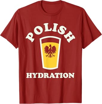 Dyngus Day Buffalo NY Polish Hydration Polish American T-Shirt