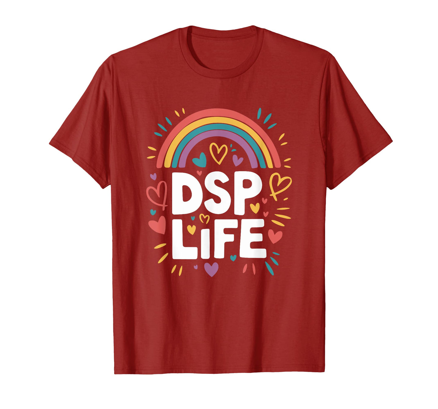 Direct Support Professional Squad Appreciation DSP Life T-Shirt