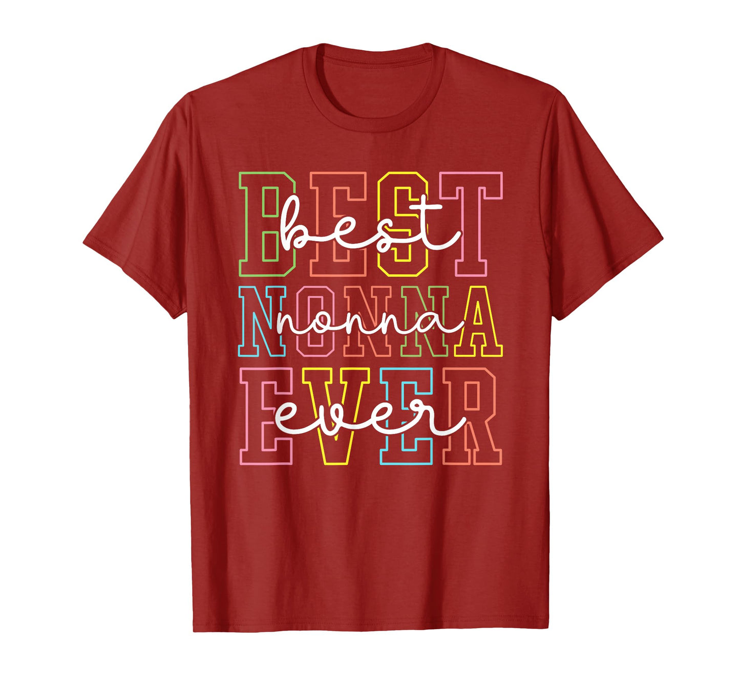 Best Nonna Ever Mother's Day Women Mom Mama Grandma T-Shirt