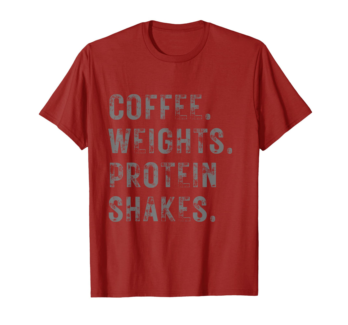Coffee Weights & Protein Shakes. Funny Novelty Workout Gym T-Shirt